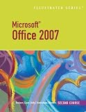 Microsoft Office 2007-Illustrated Second Course (Illustrated Series)