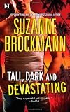 Tall, Dark and Devastating