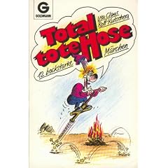 Total tote Hose. 12 bockstarke M�rchen.