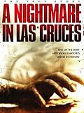 A Nightmare in Las Cruces