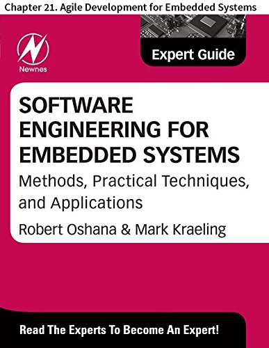Software Engineering for Embedded Systems: Chapter 21. Agile Development for Embedded Systems