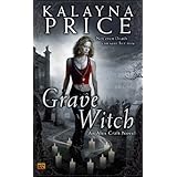 Grave Witch: An Alex Craft Novel