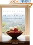 Small Pleasures: Finding Grace in a Chaotic World