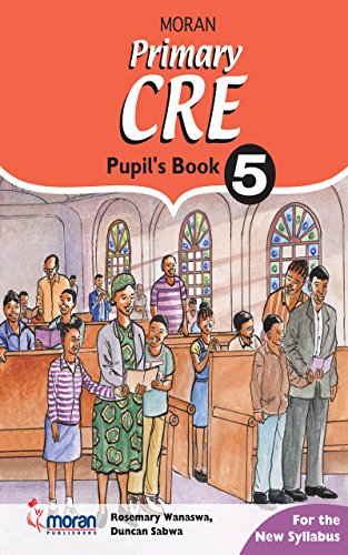 Moran Primary CRE: Pupil's Book 5