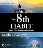 9781455893065: The 8th Habit: From Effectiveness to Greatness