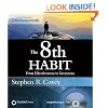 The 8th Habit: From Effectiveness to Greatness