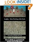 Sandplay: Silent Workshop of the Psyche