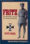 Fritz: The World War I Memoir of a German Lieutenant