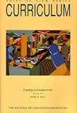 Creating Curriculum in Art (Point of View series) unknown Edition by Phillip C. Dunn (1995)