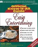 Easy Entertaining (Fell's Official Know-It-All Guide)