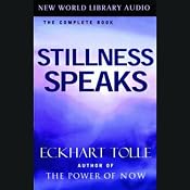 Stillness Speaks | [Eckhart Tolle]