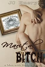 Marital Bitch (Men with Badges)