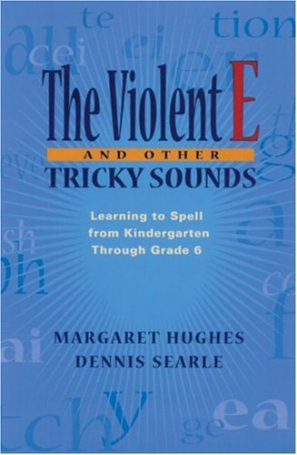 Violent E and Other Tricky Sounds, The