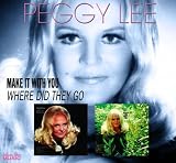 Make it with You/Where Did They Go?