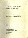 Proposal for Tailings Disposal Bougainville Copper Project for Bougainville Copper PTY. Limited Territory of Papua and New Guinea