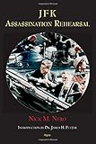 JFK: Assassination Rehearsal