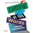 Letting Go of the Words: Writing Web Content that Works (Interactive Technologies)