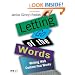 Letting Go of the Words: Writing Web Content that Works (Interactive Technologies)
