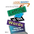 Letting Go of the Words: Writing Web Content That Works (Interactive Technologies)
