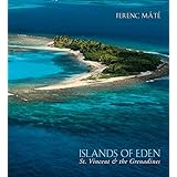 islands of eden stvincent and the grenadines