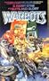 Guts and Glory (Warbots #10)