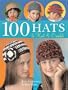 100 Hats to Knit & Crochet