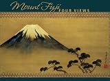 Mount Fuji: Four Views Standard Boxed Note Cards, 20 Blank Greeting Cards in 4 Different Styles