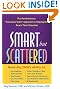 Smart But Scattered