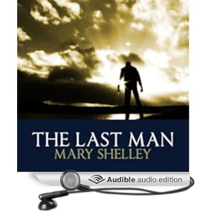 The Last Man - Mary Shelley