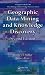 Geographic Data Mining and Knowledge Discovery (Chapman & Hall/CRC Data Mining and Knowledge Discovery)