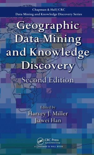 51n3XIjxFBL Geographic Data Mining and Knowledge Discovery, Second Edition (Chapman & Hall/CRC Data Mining and Knowledge Discovery Series)