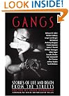 Gangs: Stories of Life and Death from the Streets (Adrenaline Classics)