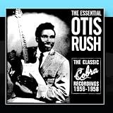 The Essential Otis Rush