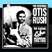 Search : The Essential Otis Rush