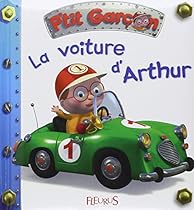 La voiture d'Arthur (French Edition) La voiture d'Arthur (French Edition)