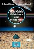 Field Guide to Meteors and Meteorites (Patrick Moore's Practical Astronomy Series)