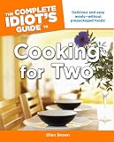  : The Complete Idiot's Guide to Cooking for Two