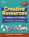 Creative Resources for Infants and Toddlers