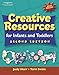 Creative Resources for Infants & Toddlers (CREATIVE RESOURCES FOR INFANTS AND TODDLERS)