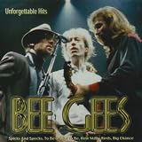 Unforgettable Hits - Bee Gees