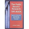 The Public Record Research Tips Book (Insider Information for Effective Public Record Research) (Paperback)