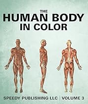 The Human Body In Color Volume 3 The Human Body In Color Volume 3