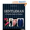 Gentleman: A Timeless Guide to Fashion