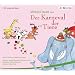 Der Karneval der Tiere: Mit der Musik von Camille Saint-Saens