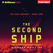 The Second Ship: The Rho Agenda, Book 1 | [Richard Phillips]
