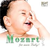 Mozart f�r mein Baby - Eine Kleine Nachtmusik - Verschiedene Interpreten