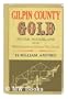 Gilpin County gold: Peter McFarlane, 1848-1929, mining entrepreneur in Central City, Colorado
