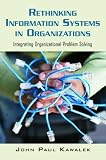 Rethinking Information Systems: Organizational Processes and How to Change Them