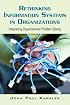 Rethinking Information Systems: Organizational Processes and How to Change Them
