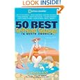 50 Best Girlfriends Getaways North America (50 Best Girlfriends Getaways in North America) by Marybeth Bond